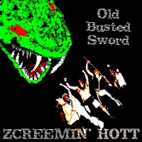 Purchase Z'creemin Hott - Old Busted Sword