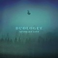 Buy Duologue - Never Get Lost Mp3 Download