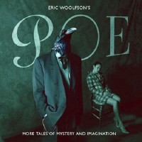 Purchase Eric Woolfson - Eric Woolfson's Poe: More Tales Of Mystery And Imagination
