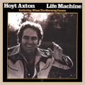 Buy Hoyt Axton - Life Machine (Vinyl) Mp3 Download
