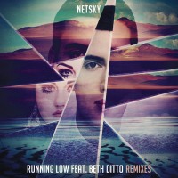 Purchase Netsky - Running Low (Remixes)
