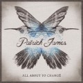 Buy Patrick James - All About To Change Mp3 Download
