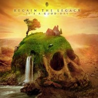 Purchase Regain The Legacy - It's A Good Day (CDS)