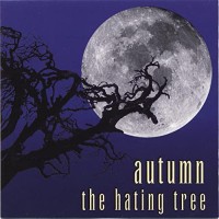 Purchase Autumn - The Hating Tree