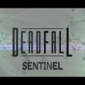 Buy Deadfall - Sentinel (EP) Mp3 Download