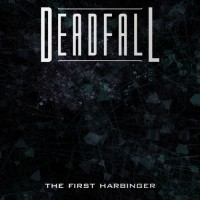 Purchase Deadfall - The First Harbinger (Deluxe Edition)