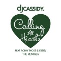 Buy Dj Cassidy - Calling All Hearts (The Remixes) Mp3 Download