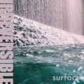 Buy Irreversible - Surface Mp3 Download
