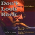 Buy Jerry Weldon - Don't Look Back Mp3 Download