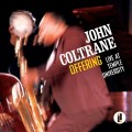 Buy John Coltrane - Offering: Live At Temple University (Reissue 2014) CD1 Mp3 Download