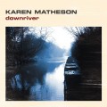 Buy Karen Matheson - Downriver Mp3 Download