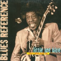 Purchase Little Joe Blue - Dirty Work Goin' On (Remastered 2005)