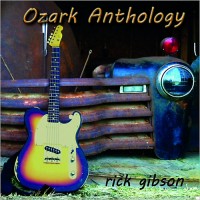 Purchase Rick Gibson - Ozark Anthology