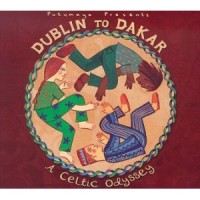 Purchase VA - Putumayo Presents: Dublin To Dakar - A Celtic Odyssey