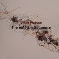 Buy Vince Watson - The Emotion Sequence Mp3 Download