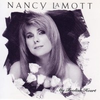 Purchase Nancy Lamott - My Foolish Heart