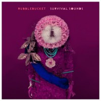 Purchase Rubblebucket - Survival Sounds