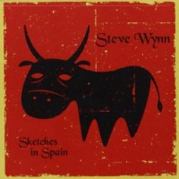 Purchase Steve Wynn - Sketches In Spain