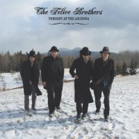 Purchase The Felice Brothers - Tonight At The Arizona