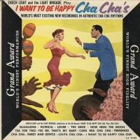 Purchase Enoch Light - I Want To Be Happy Cha Cha's (With The Light Brigade) (Vinyl)