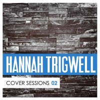 Purchase Hannah Trigwell - Cover Sessions, Vol. 2