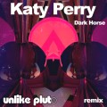 Buy Katy Perry - Dark Horse (Unlike Pluto Remix) (CDS) Mp3 Download