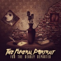 Purchase The Funeral Portrait - For The Dearly Departed