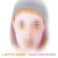 Purchase Laetitia Sadier - Something Shines
