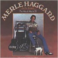 Purchase Merle Haggard - The Way It Was In '51 (Vinyl)