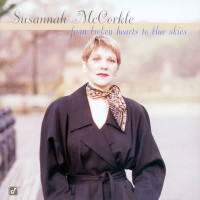Purchase Susannah McCorkle - From Broken Hearts To Blue Skies