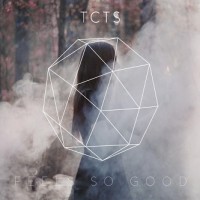 Purchase TCTS - Feels So Good (EP)