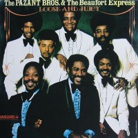 Purchase The Pazant Brothers - Loose And Juicy (With The Beaufort Express) (Vinyl)
