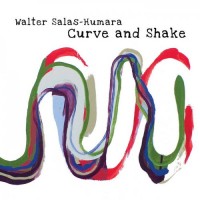 Purchase Walter Salas-Humara - Curve And Shake