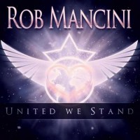 Purchase Rob Mancini - United We Stand (EP)