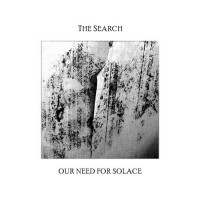 Purchase The Search - Our Need For Solace