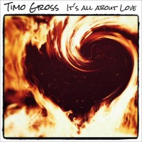 Purchase Timo Gross - It's All About Love
