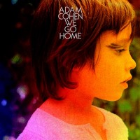 Purchase Adam Cohen - We Go Home