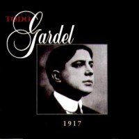 Purchase Carlos Gardel - Todo Gardel (1917) CD2