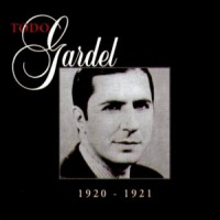 Purchase Carlos Gardel - Todo Gardel (1920-1921) CD5