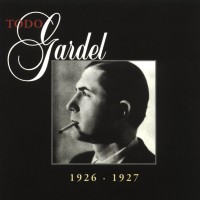 Purchase Carlos Gardel - Todo Gardel (1926-1927) CD25