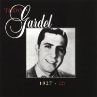 Purchase Carlos Gardel - Todo Gardel (1927) CD27