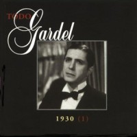 Purchase Carlos Gardel - Todo Gardel (1930) CD39