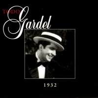 Purchase Carlos Gardel - Todo Gardel (1932) CD45