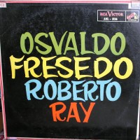 Purchase Osvaldo Fresedo - Roberto Ray