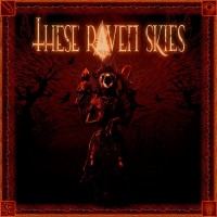 Purchase These Raven Skies - These Raven Skies