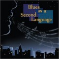 Buy C.C. Wilson - Blues As A Second Language Mp3 Download