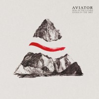 Purchase The Aviator - Head In The Clouds, Hands In The Dirt