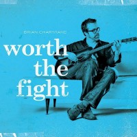 Purchase Brian Chartrand - Worth The Fight