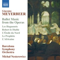 Purchase Giacomo Meyerbeer - Ballet Music From The Operas