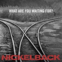 Purchase Nickelback - What Are You Waiting For (CDS)